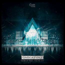 Omegatypez - Electric City