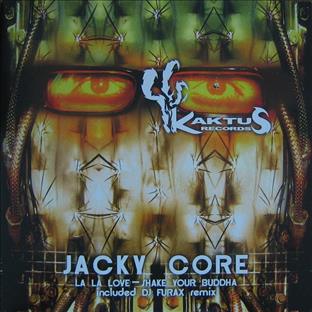 Jacky Core - Shake Your Buddha