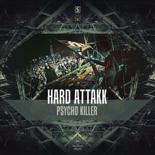 Hard Attakk - Psycho Killer