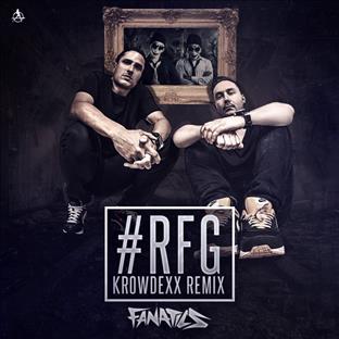 Fanatics - #RFG (Krowdexx Remix)