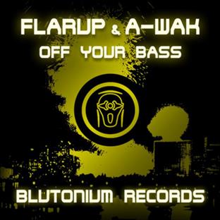 Flarup - Off Your Bass (Feat. A-Wak)