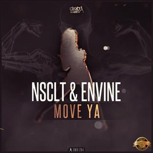 Envine - Move Ya (Feat. NSCLT)