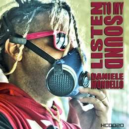 Daniele Mondello - Listen To My Sound