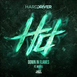 Hard Driver - Down In Flames (Feat. Meryll)