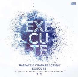 Warface - Execute (Official Megawatt Festival 2014 Anthem)