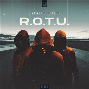 Deluzion - R.O.T.U. (Feat. D-Attack)