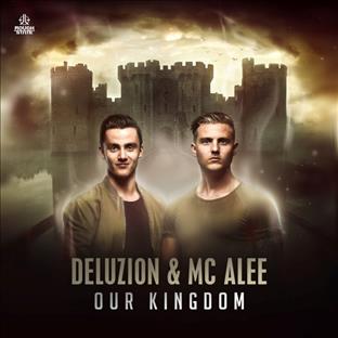 Deluzion - Our Kingdom (Feat. MC Alee)