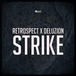 Deluzion - Strike (Feat. Retrospect)