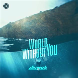 Dillytek - World Without You