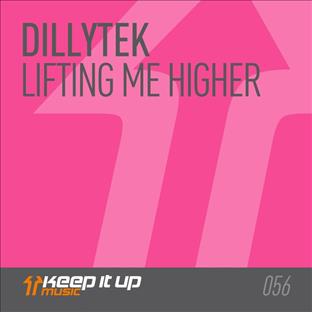 Dillytek - Lifting Me High