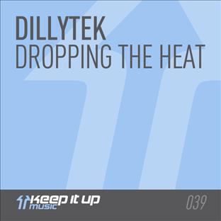 Dillytek - Dropping The Heat