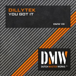 Dillytek - You Got It