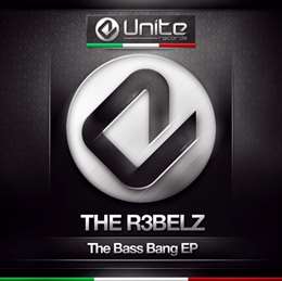 The R3bels - The Bass Bang