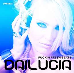Dailucia - Fuckin Fresh Beats
