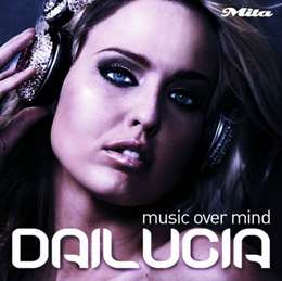 Dailucia - Music Over Mind