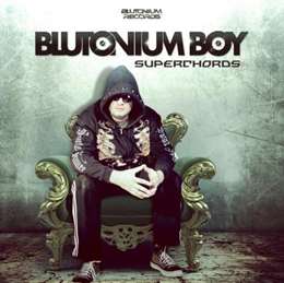 Blutonium Boy - Superchords