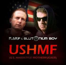 Blutonium Boy - USHMF (U.S. Hardstyle Motherfucker)