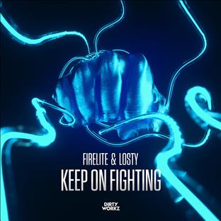 Firelite - Keep On Fighting (Feat. Losty)