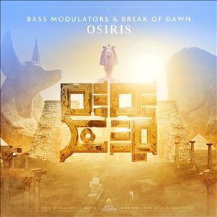 Bass Modulators - Osiris (Feat. Break Of Dawn)