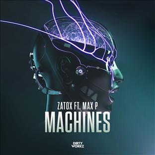 Zatox - Machines (Feat. Max P)