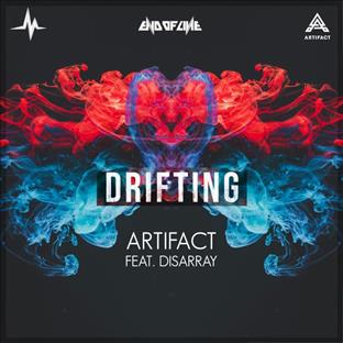 Artifact - Drifting (Feat. Disarray)