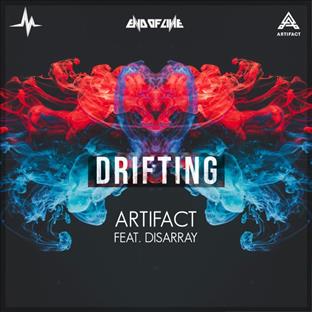 Artifact - Drifting (Feat. Disarray)