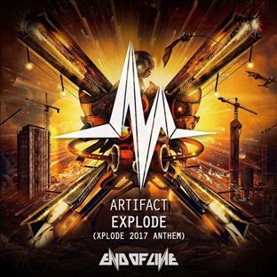 Artifact - Explode (Xplode 2017 Anthem)