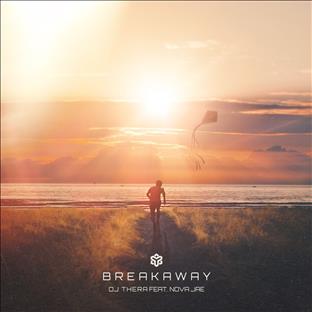 Dj Thera - Breakaway (Feat. Nova Jae)