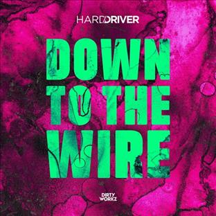 Hard Driver - Down To The Wire