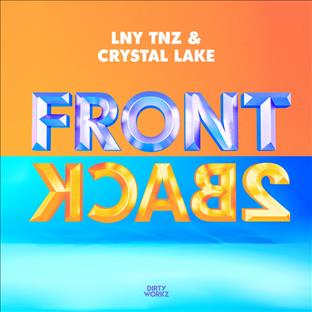 Crystal Lake - Front 2 Back (Feat. LNY TNZ)