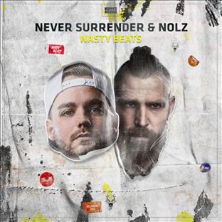MC Nolz - Never Surrender (Feat. Nasty Beats)