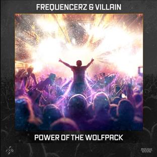 Frequencerz - Power Of The Wolfpack (Feat. MC Villain)