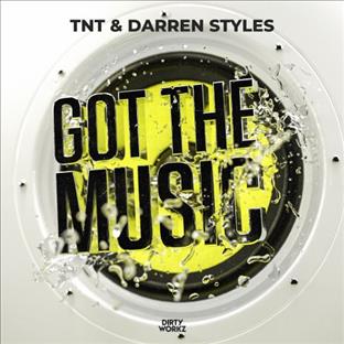 TNT - Got The Music (Feat. Darren Styles)