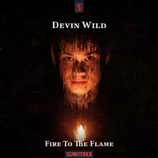 Devin Wild - Fire To The Flames