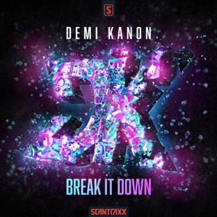 Demi Kanon - Break It Down