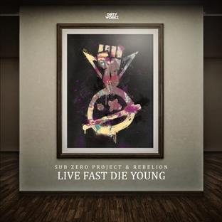 Sub Zero Project - Live Fast Die Young