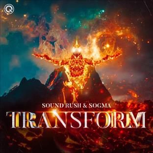 Sound Rush - Transform (Feat. Sogma)
