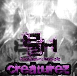 2 Brothers Of Hardstyle - Creaturez