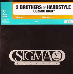2 Brothers Of Hardstyle - Cozmic Kick