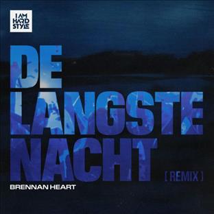 Brennan Heart - De Langste Nacht (Remix)
