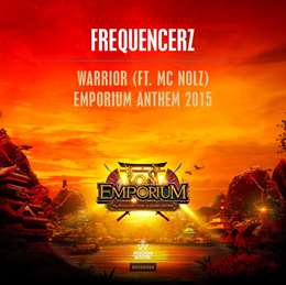 Frequencerz - Warrior (Emporium Anthem 2015)