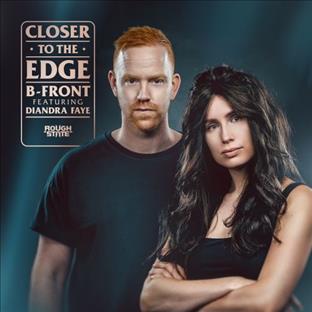 B-Front - Closer To The Edge (Feat. Diantra Faye)