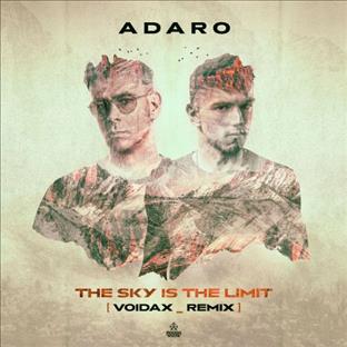 Adaro - The Sky Is The Limit (Voidax Remix)