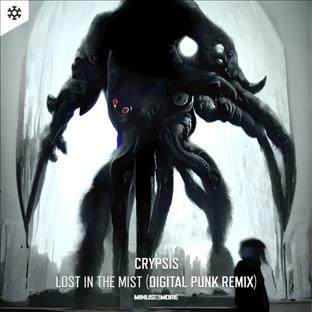 Crypsis - Lost In The Mist (Digital Punk Remix)