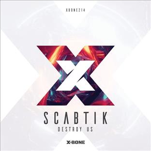 Scabtik - Destroy Us