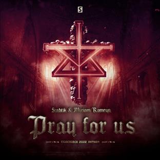 Scabtik - Pray For Us (Ravechurch 2022 Anthem) (Feat. Miriam Romeyn)