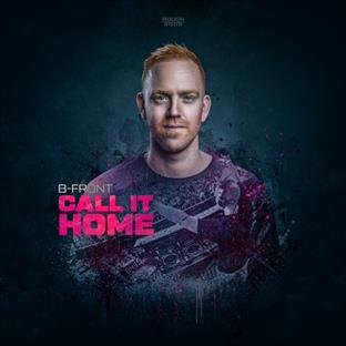 B-Front - Call It Home