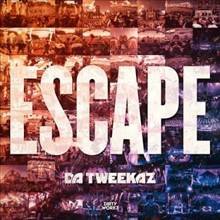 Da Tweekaz - Escape