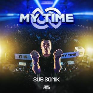Sub Sonik - My Time