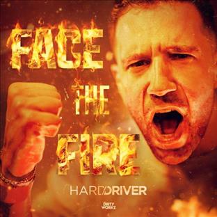 Hard Driver - Face The Fire
